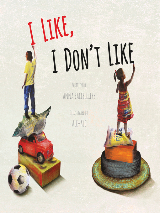 Title details for I Like, I Don't Like by Anna Baccelliere - Available